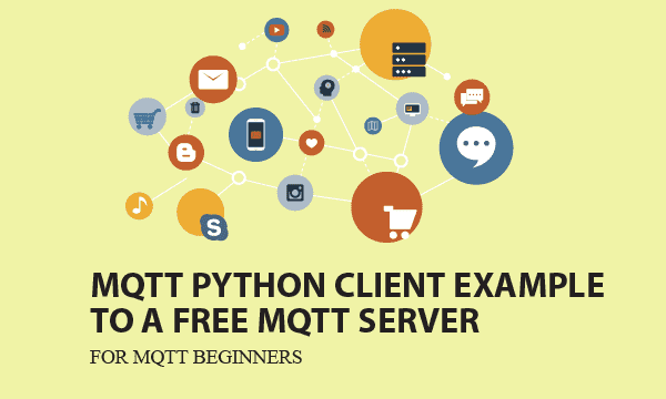 MQTT Python Client Example to a Free MQTT Server
