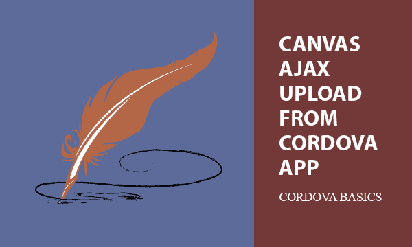 Canvas Ajax Upload from Cordova App
